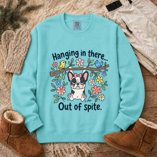 French Bulldog Funny Hang In There Unisex Sweatshirt Chalky Mint