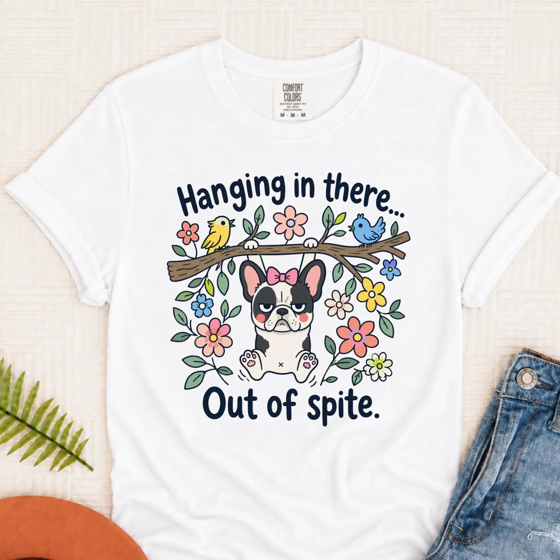 French Bulldog Funny Hang In There Unisex TShirt White