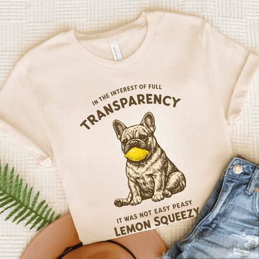 French Bulldog Funny Lemon Squeezy Unisex TShirt Natural