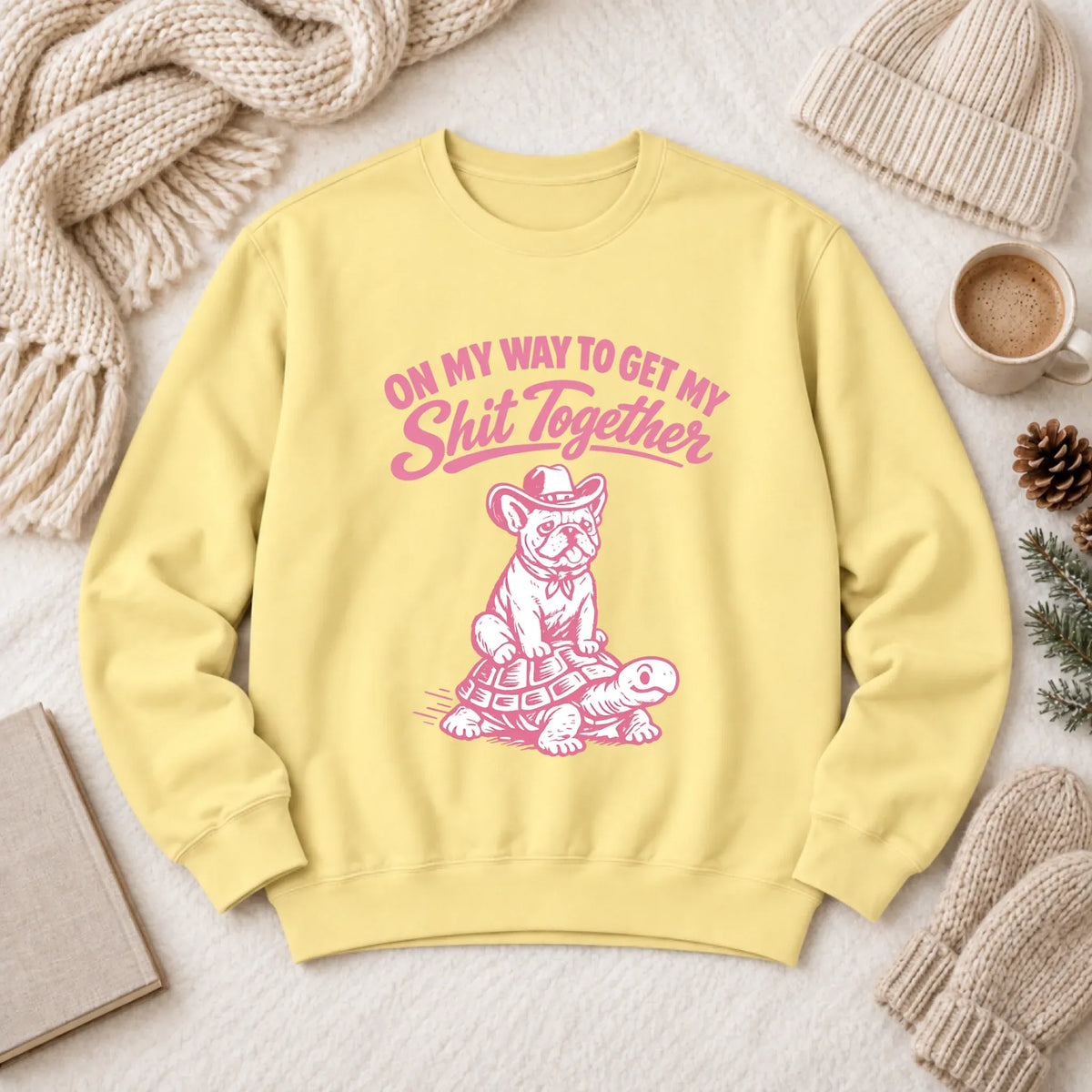 French Bulldog Funny On My Way Unisex Sweatshirt Butter