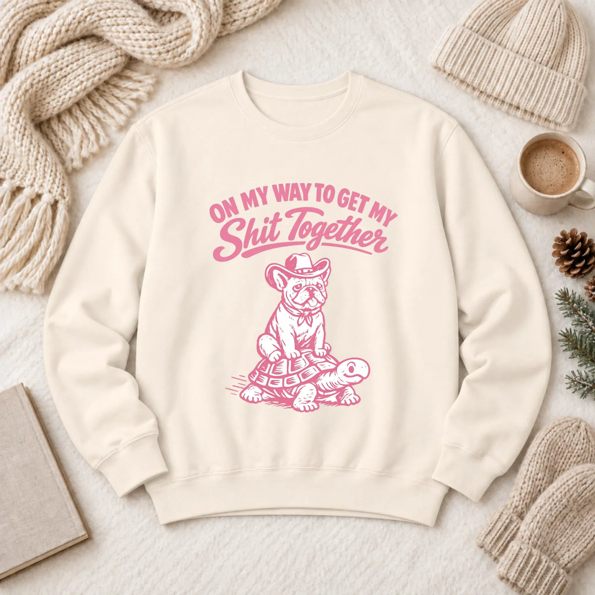 French Bulldog Funny On My Way Unisex Sweatshirt Ivory