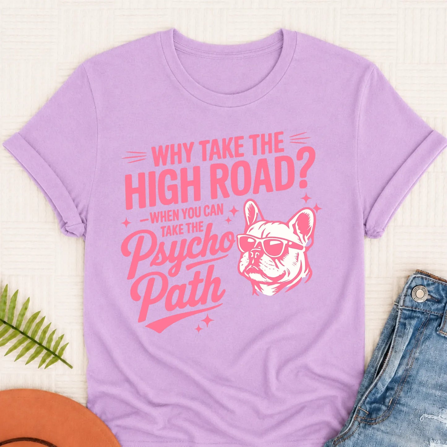 T-Shirt Orchid / S French Bulldog Funny Psycho Path Unisex TShirt