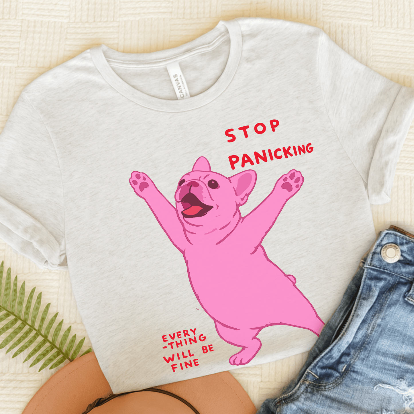 French Bulldog Funny Stop Panicking Unisex TShirt Ash
