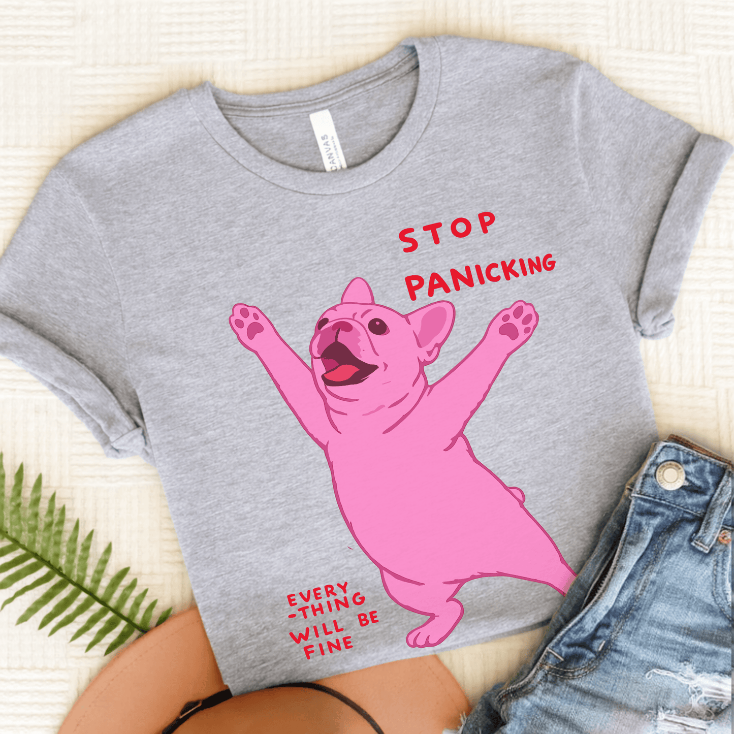 French Bulldog Funny Stop Panicking Unisex TShirt Athletic Heather