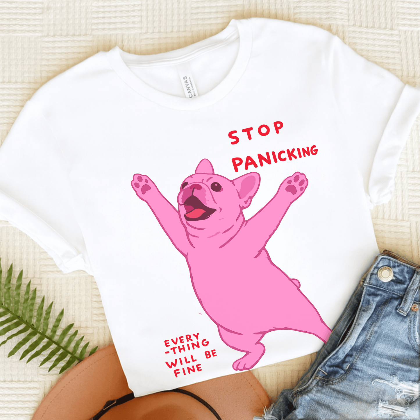 French Bulldog Funny Stop Panicking Unisex TShirt White