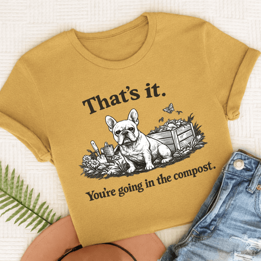 French Bulldog Gardening Compost Unisex TShirt Comfort Colors Mustard