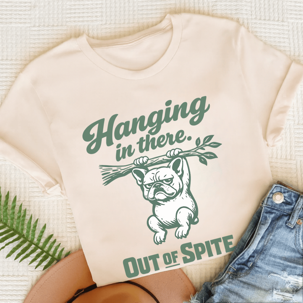 French Bulldog Hanging In There Unisex TShirt Natural