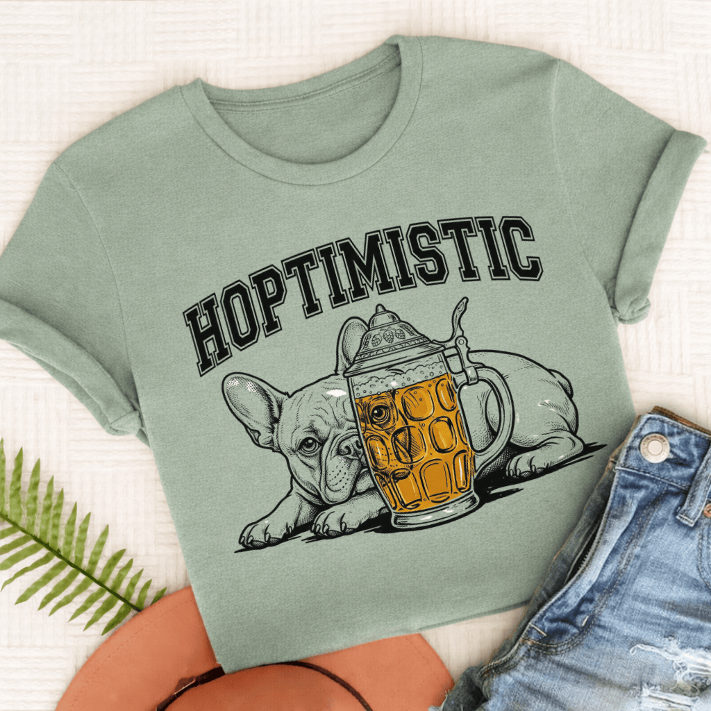 French Bulldog Hoptimistic Beer Unisex TShirt Comfort Colors Bay