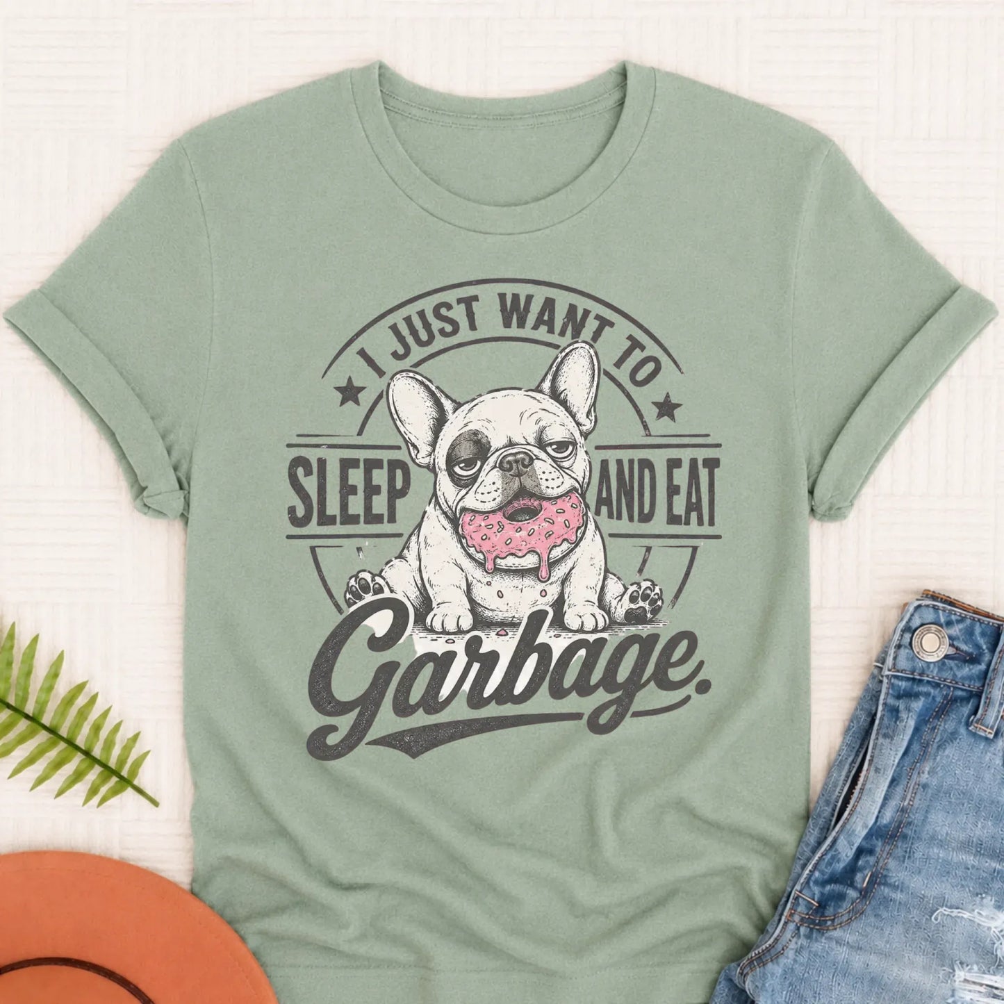 French Bulldog I Eat Garbage Unisex TShirt 3XL
