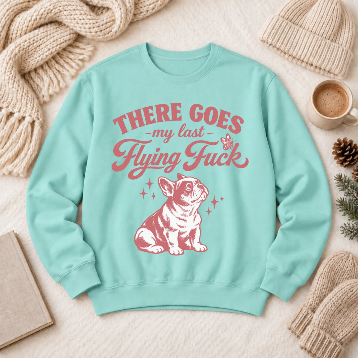 French Bulldog Last Flying Snark Unisex Sweatshirt Chalky Mint