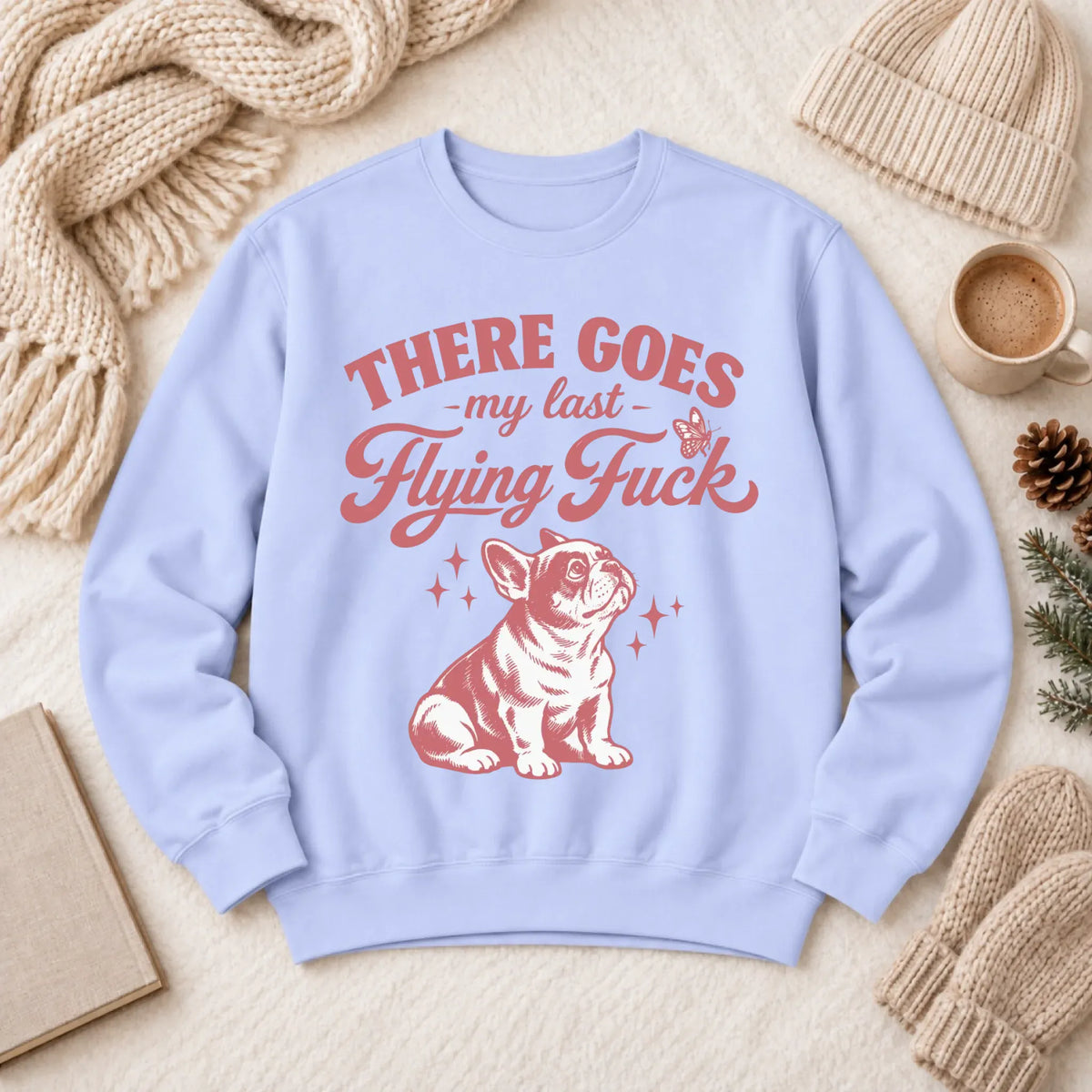 French Bulldog Last Flying Snark Unisex Sweatshirt Hydrangea