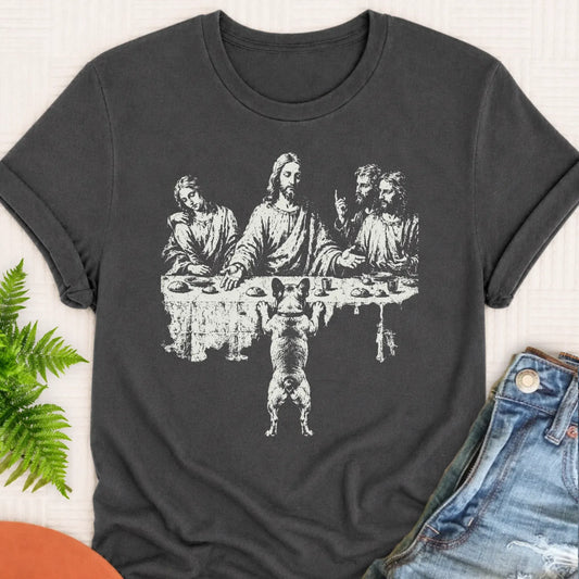 French Bulldog Last Supper Unisex TShirt Pepper