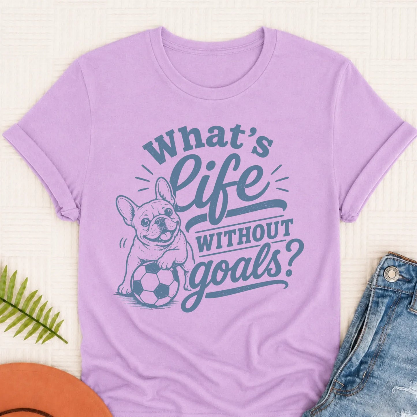 French Bulldog Life Goals Keeper Unisex TShirt Orchid