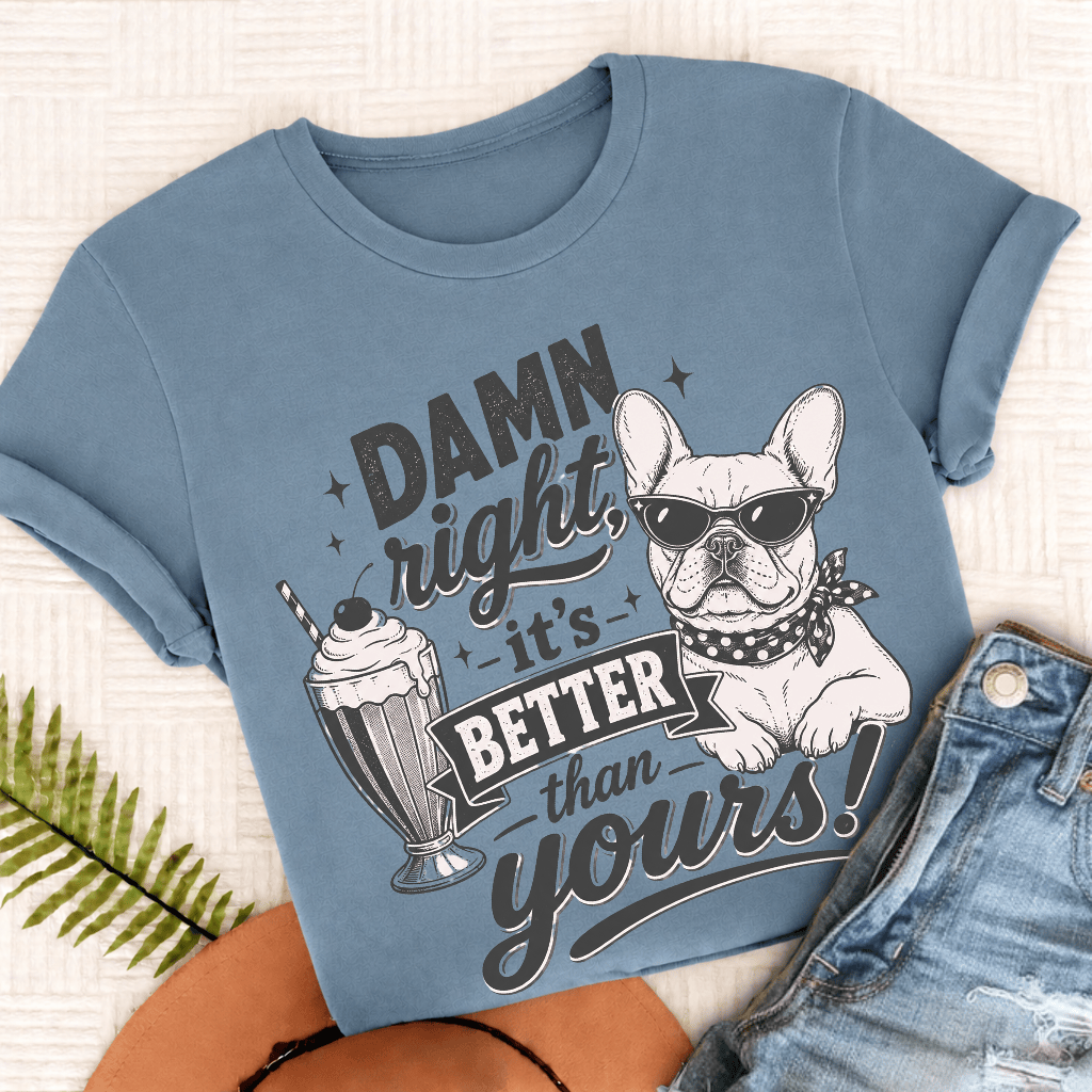 French Bulldog Milkshake To the Yard Unisex TShirt Blue Jean