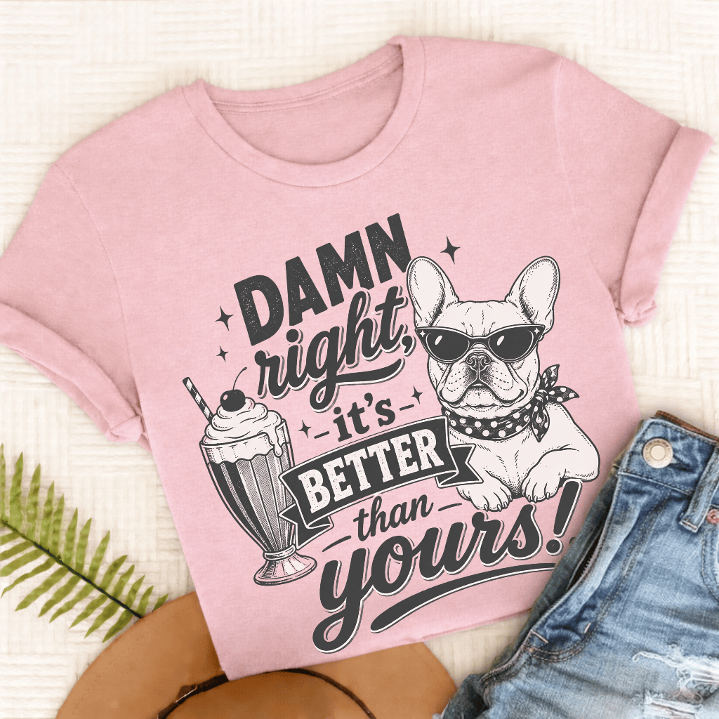 French Bulldog Milkshake To the Yard Unisex TShirt Blossom