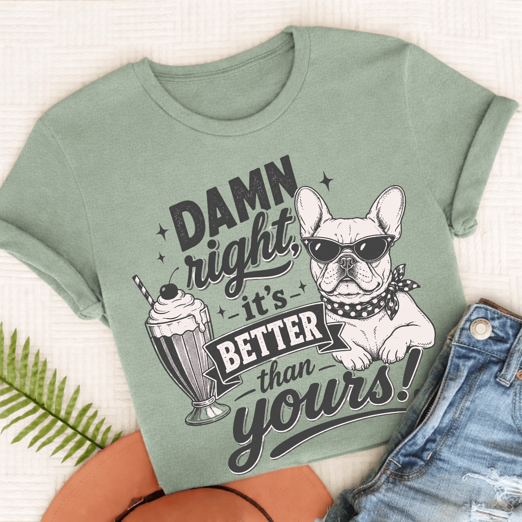 French Bulldog Milkshake To the Yard Unisex TShirt Bay