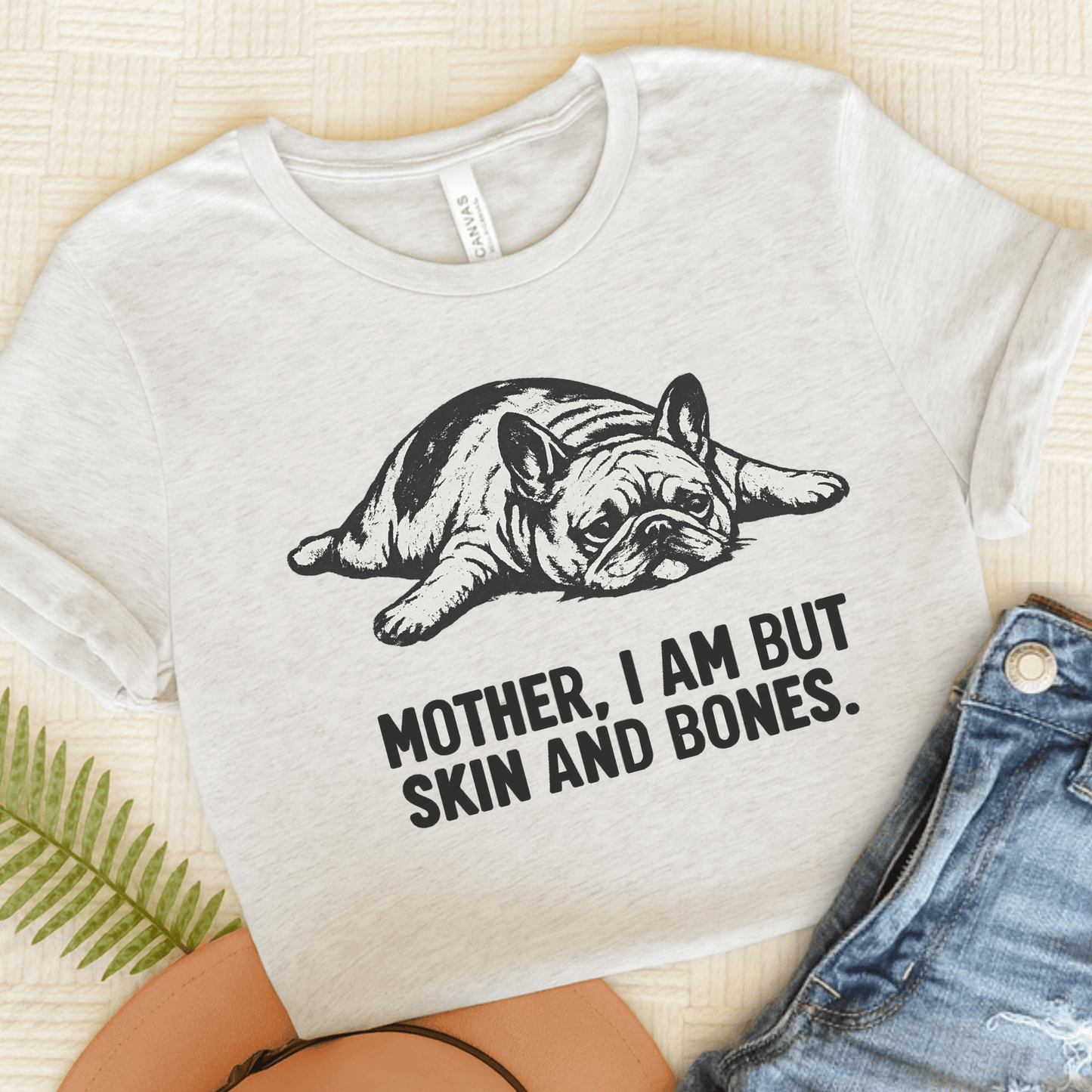 French Bulldog Mother Funny Skin Bones Unisex Tshirt Ash