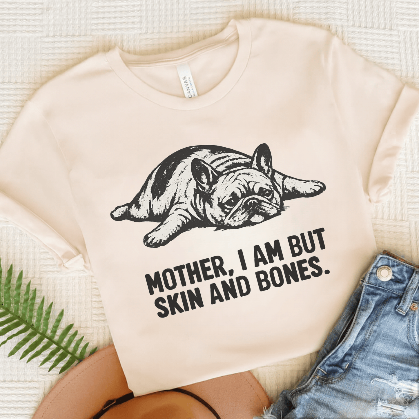 French Bulldog Mother Funny Skin Bones Unisex Tshirt Natural
