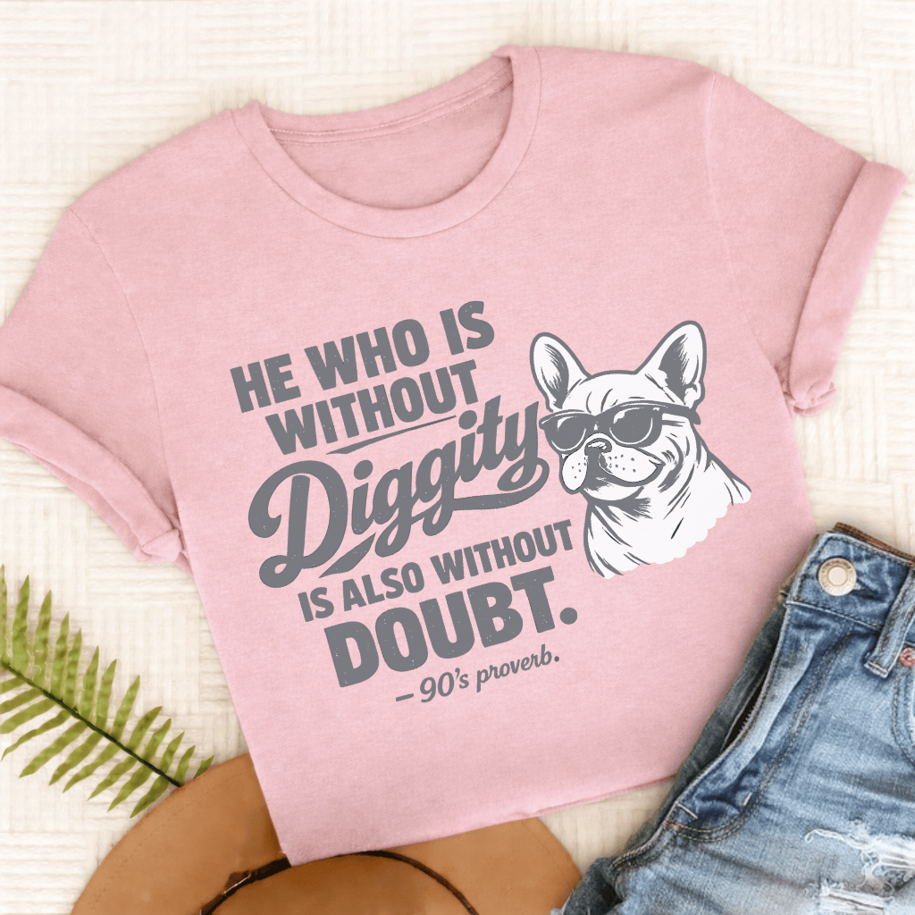 French Bulldog No Diggity Unisex TShirt Comfort Colors Blossom