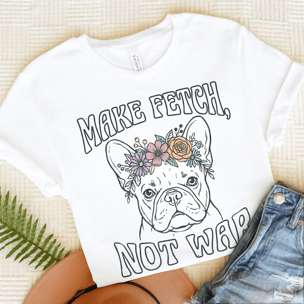 French Bulldog Not War Unisex TShirt White