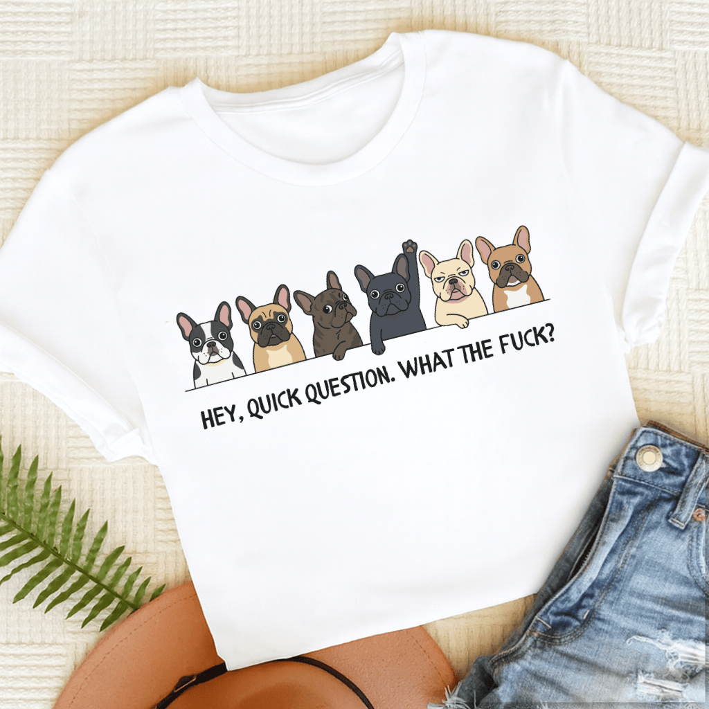 French Bulldog Question WTF Unisex TShirt White