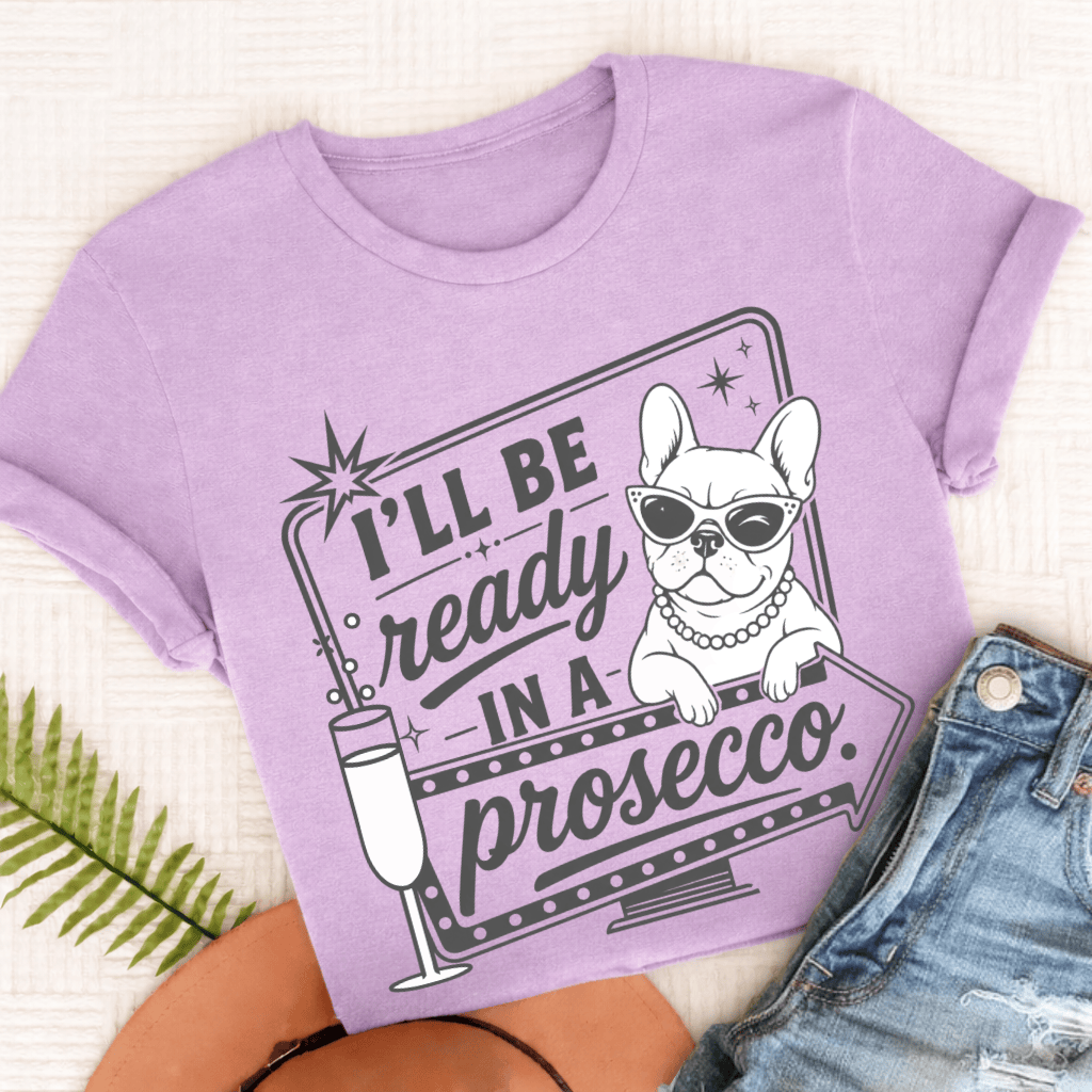 French Bulldog Ready In a Prosecco Unisex TShirt Orchid