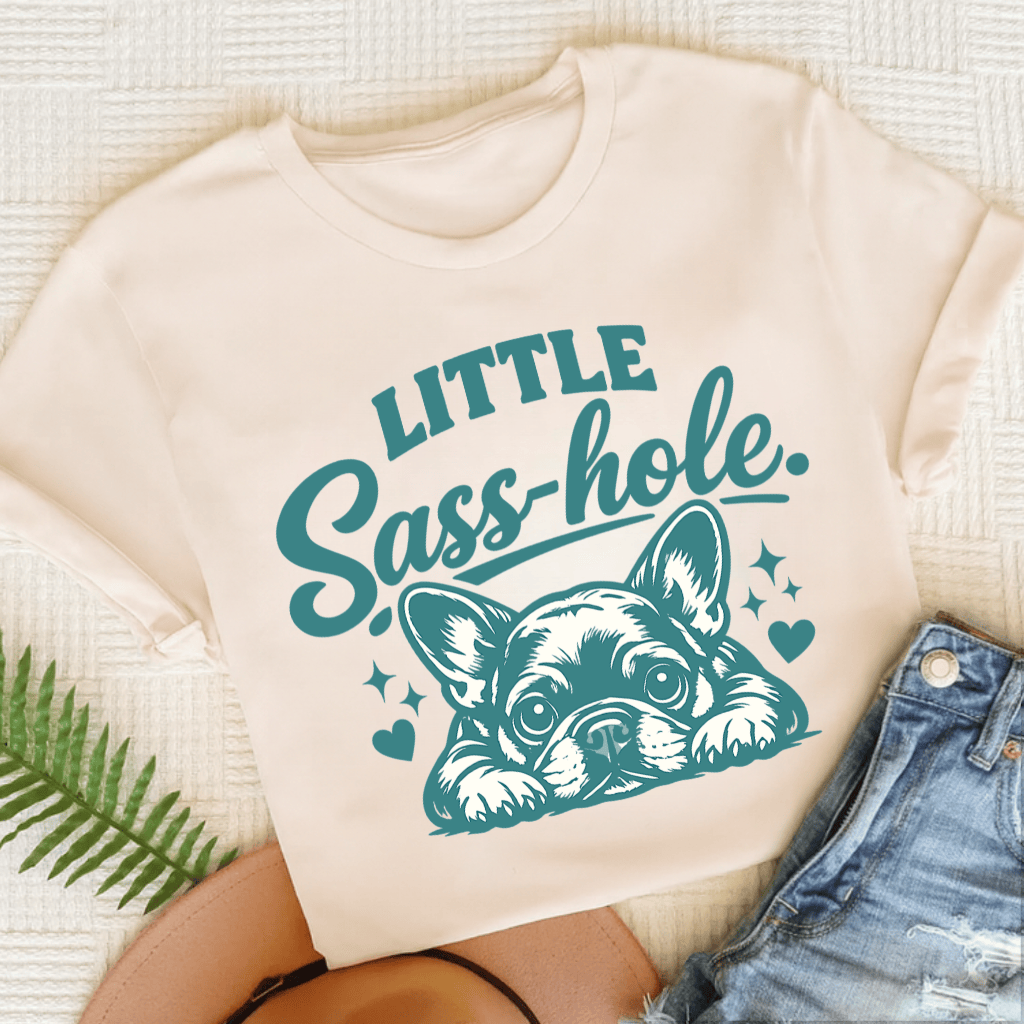 French Bulldog Sass Hole Unisex TShirt Natural