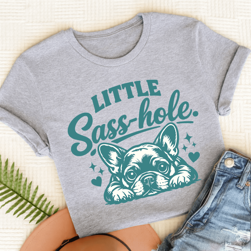 French Bulldog Sass Hole Unisex TShirt Sport Grey