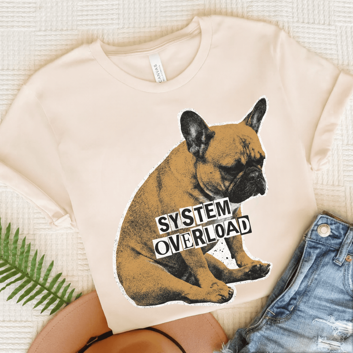 Fawn Frenchie System Overload Unisex TShirt Natural