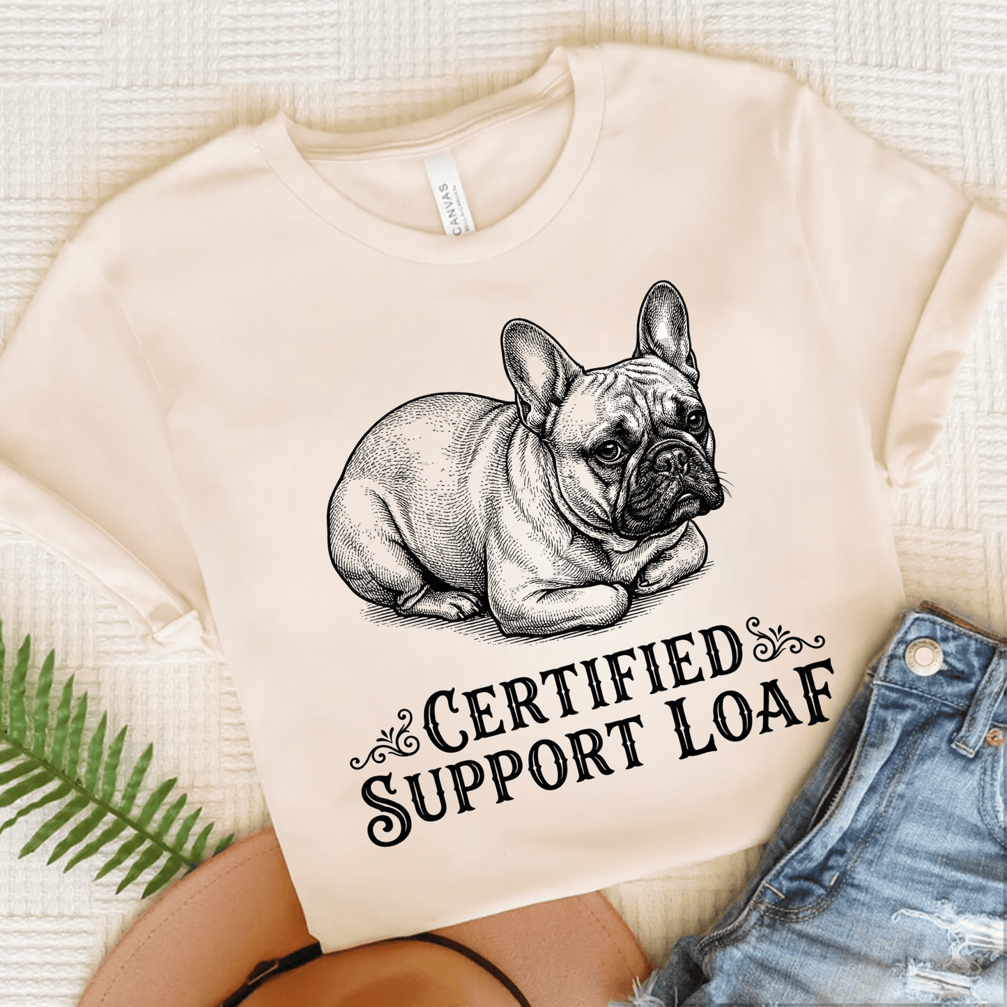 French Bulldog Support Loaf Unisex TShirt Natural