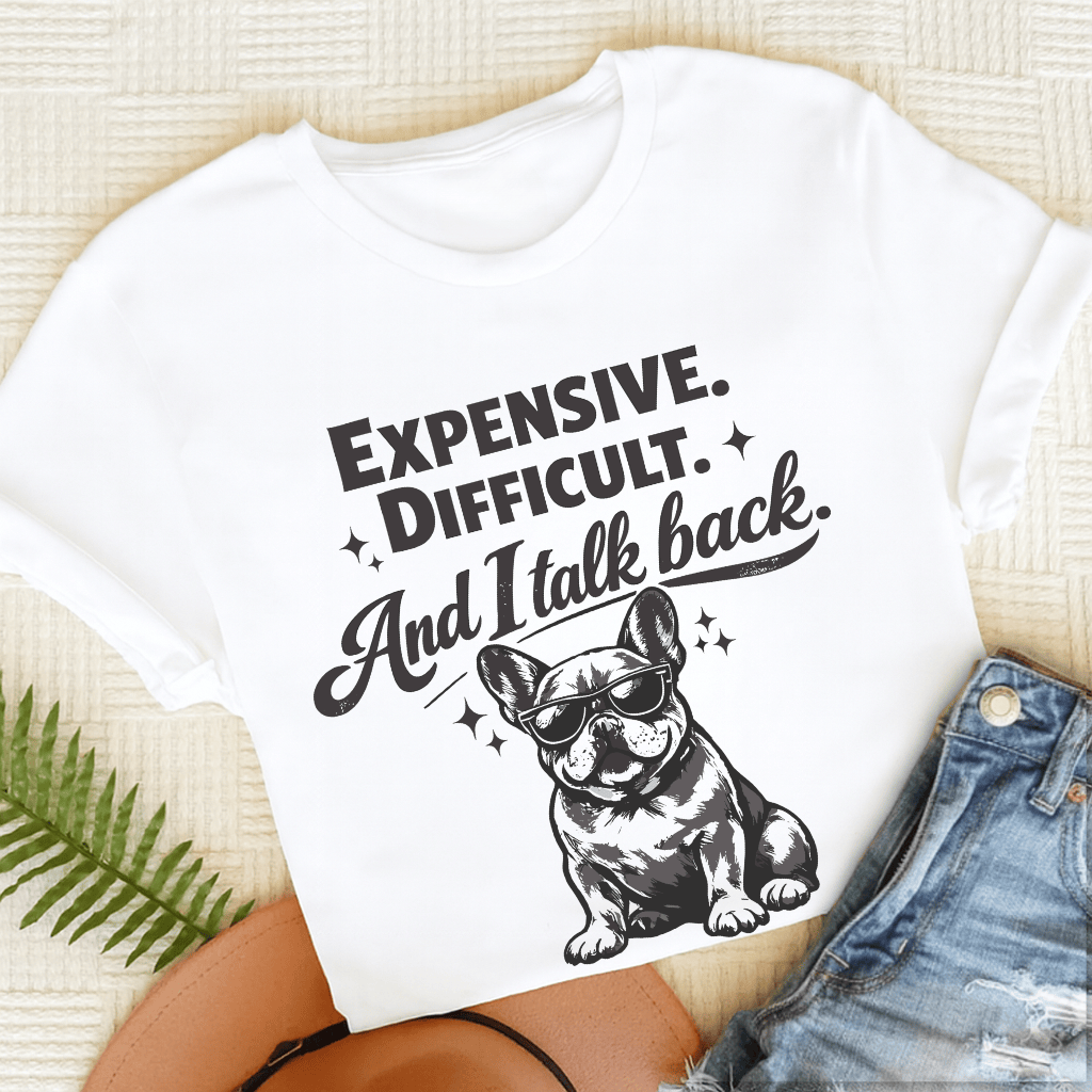 French Bulldog Talk Back Snark Unisex TShirt White