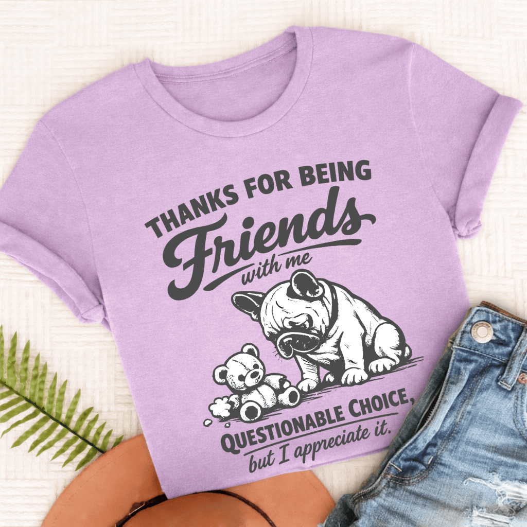 French Bulldog Thanks Friends Unisex TShirt Comfort Colors Orchid
