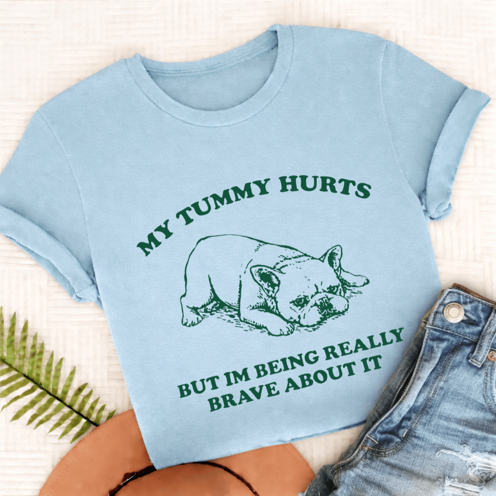 French Bulldog Tummy Hurts Funny Unisex TShirt Comfort Colors Chambray