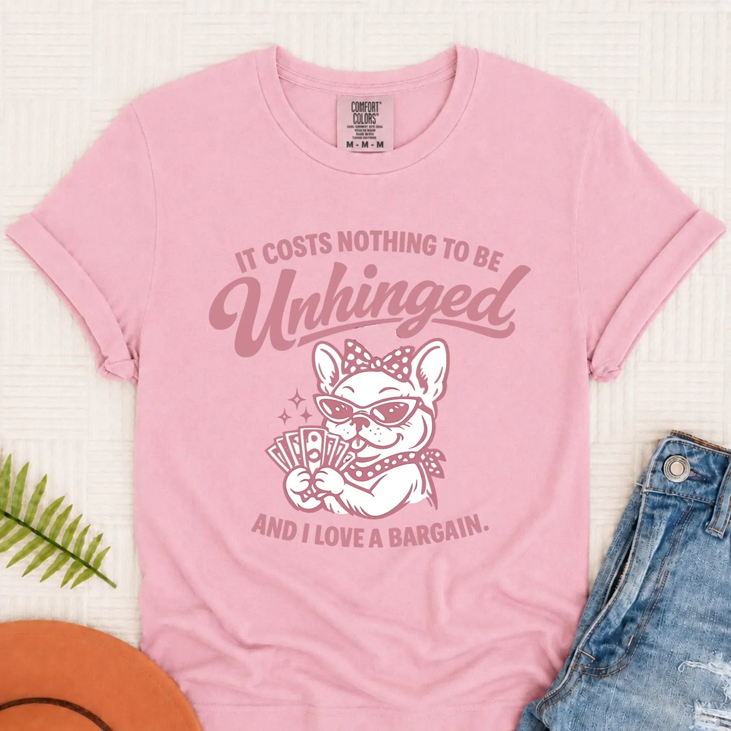 French Bulldog Unhinged Bargain Unisex TShirt Blossom