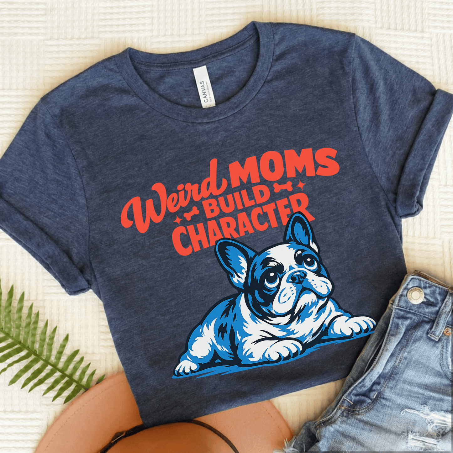 French Bulldog Weird Moms Unisex TShirt Heather Navy