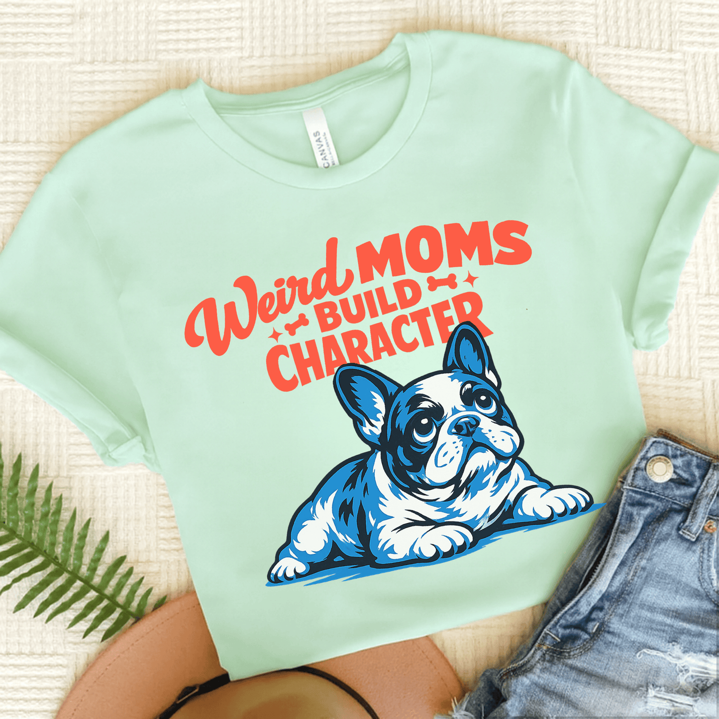 French Bulldog Weird Moms Unisex TShirt Heather Mint