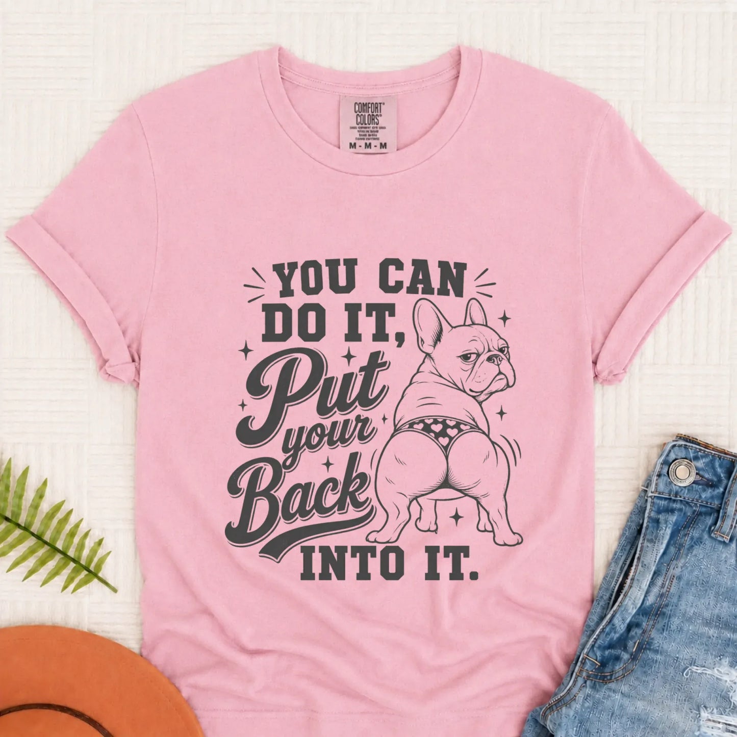 Frenchie Bulldog Back Into It Unisex TShirt Blossom