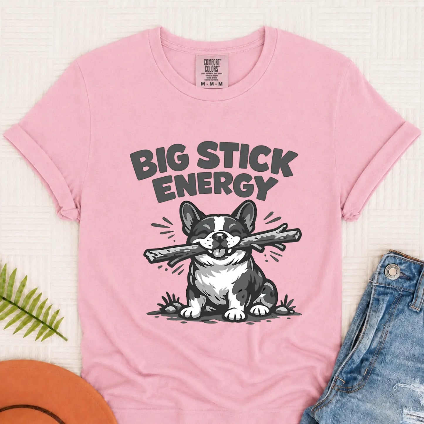 Frenchie Bulldog Big Stick Energy Unisex TShirt Blossom