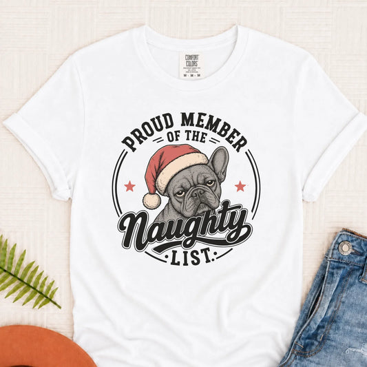 Frenchie Bulldog Christmas Naughty List Unisex TShirt White