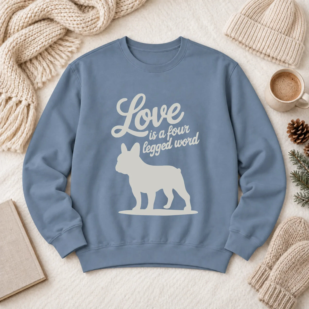 Frenchie Bulldog Four Legged Love Unisex Sweatshirt Blue Jean