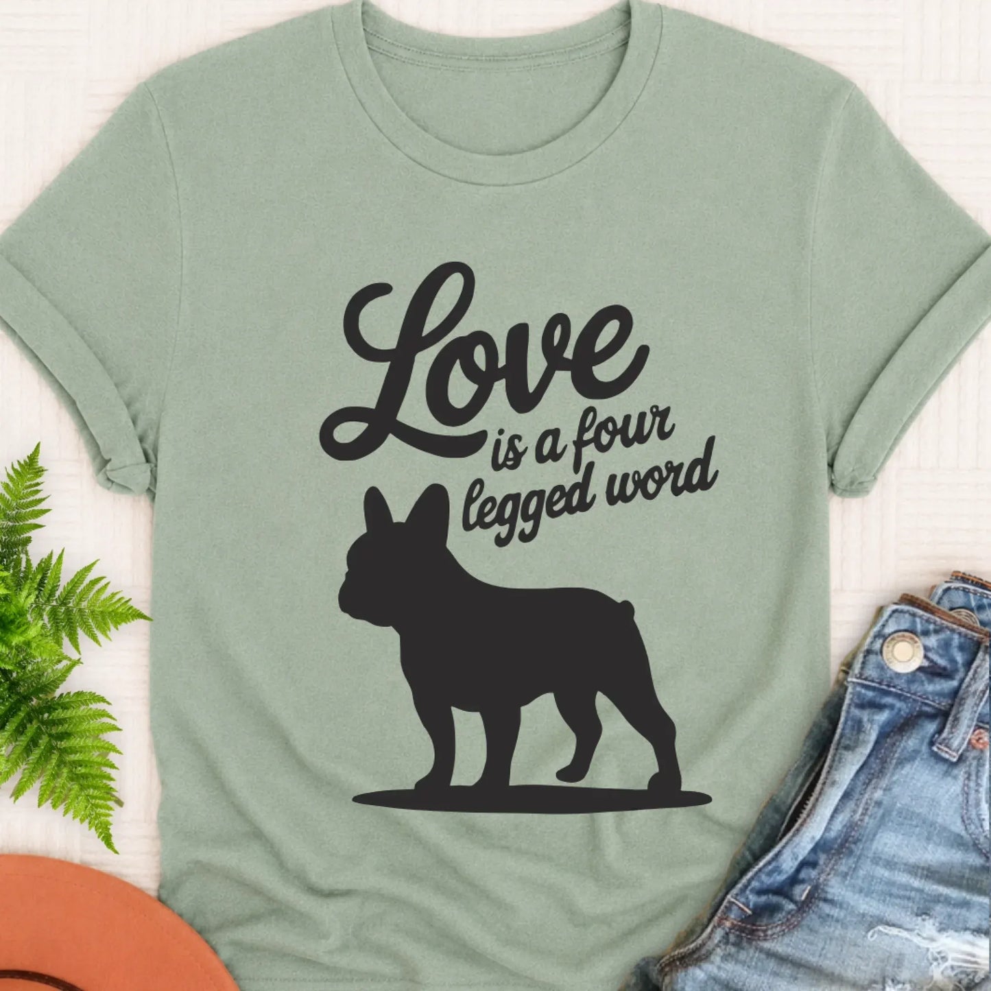 T-Shirt Bay / S Frenchie Bulldog Four Legged Love Unisex TShirt
