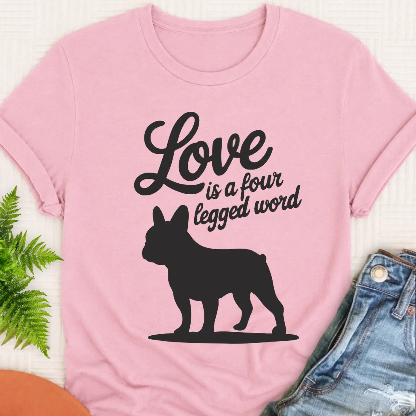 T-Shirt Blossom / S Frenchie Bulldog Four Legged Love Unisex TShirt