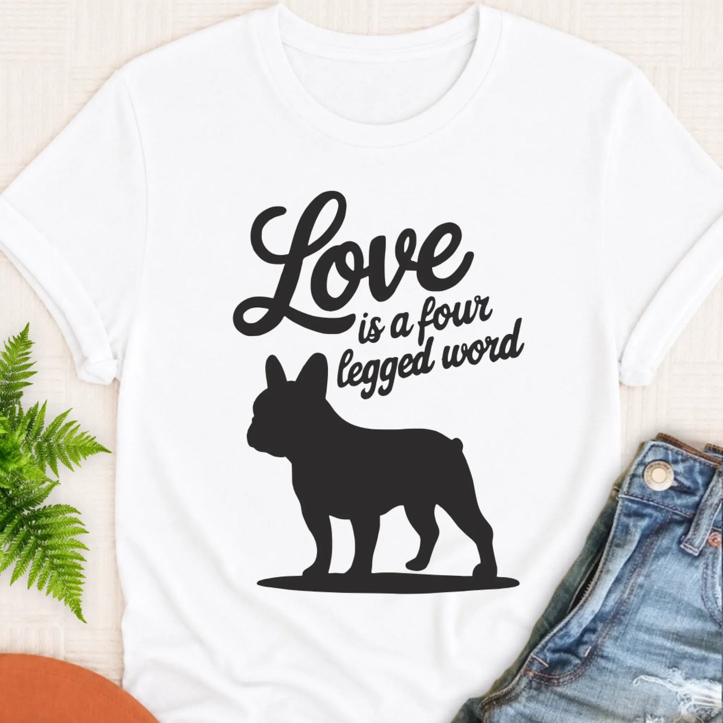 T-Shirt White / S Frenchie Bulldog Four Legged Love Unisex TShirt