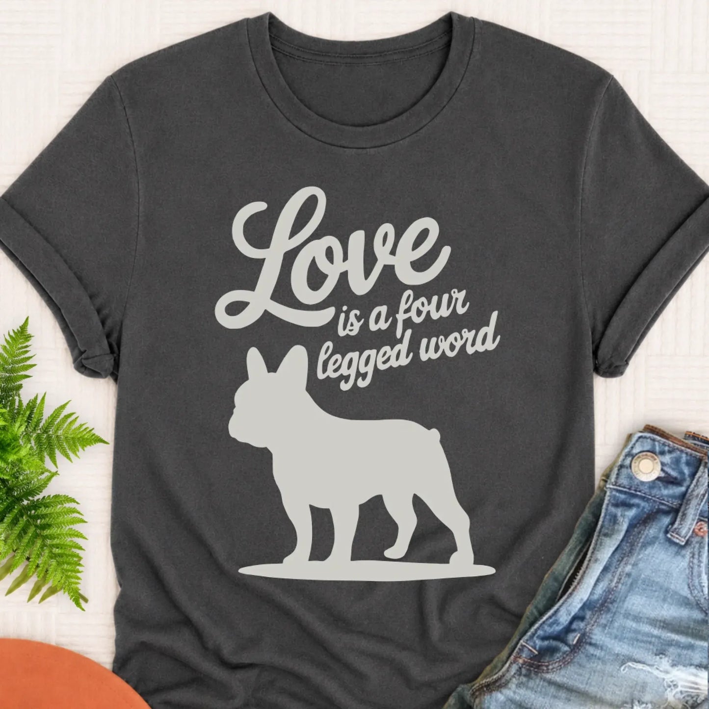 T-Shirt Pepper / S Frenchie Bulldog Four Legged Love Unisex TShirt
