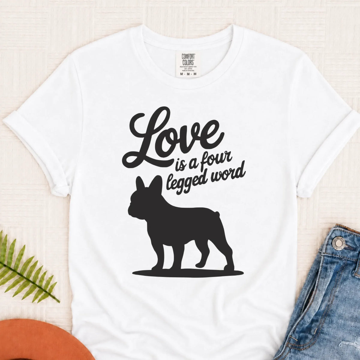 Frenchie Bulldog Four Legged Love Unisex TShirt White