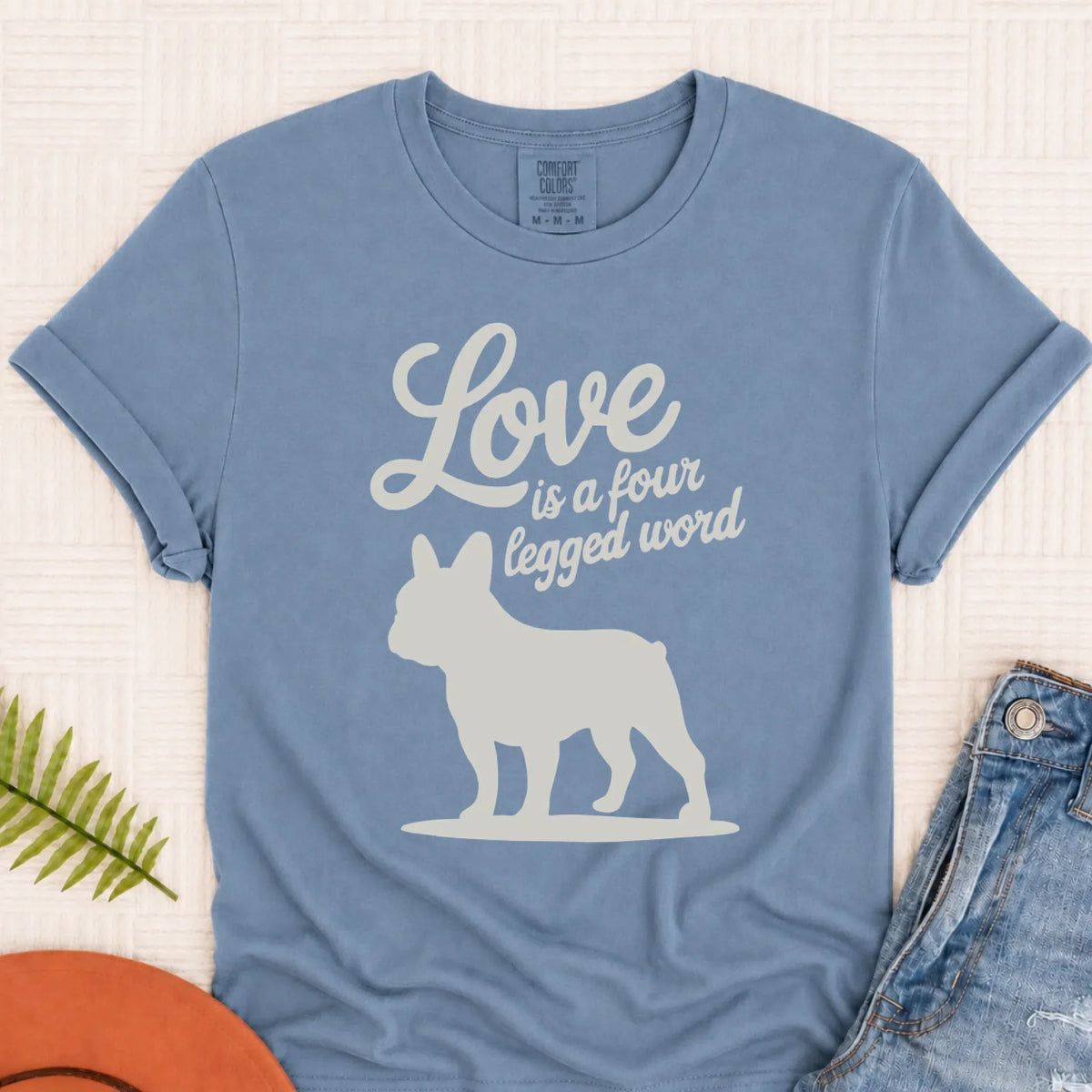 Frenchie Bulldog Four Legged Love Unisex TShirt Blue Jean