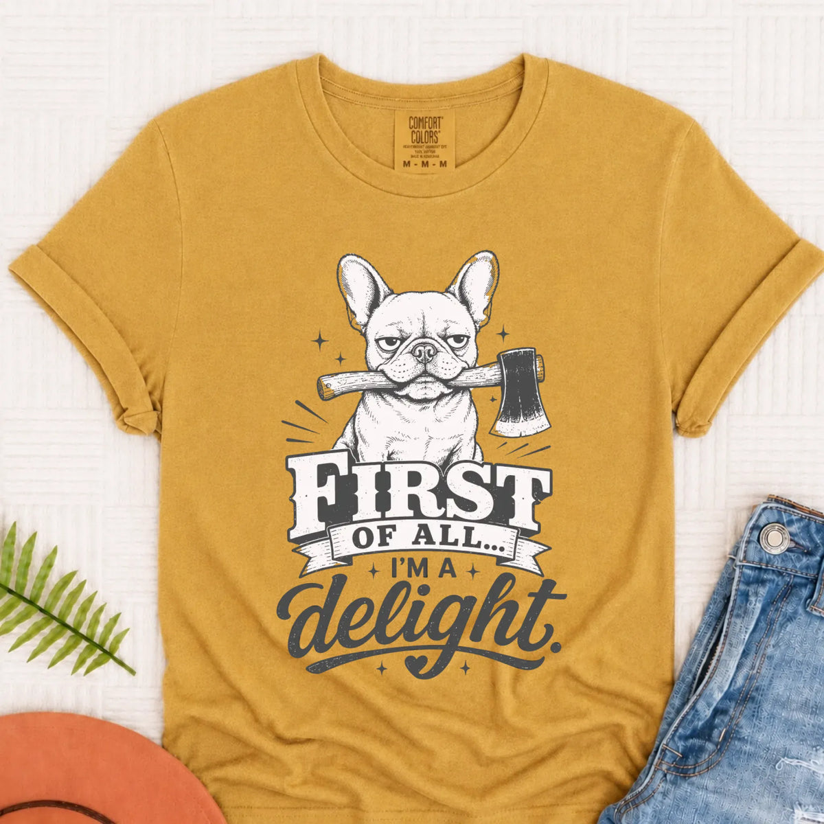 T-Shirt Mustard / S Frenchie Bulldog Funny Axe Delight Unisex TShirt