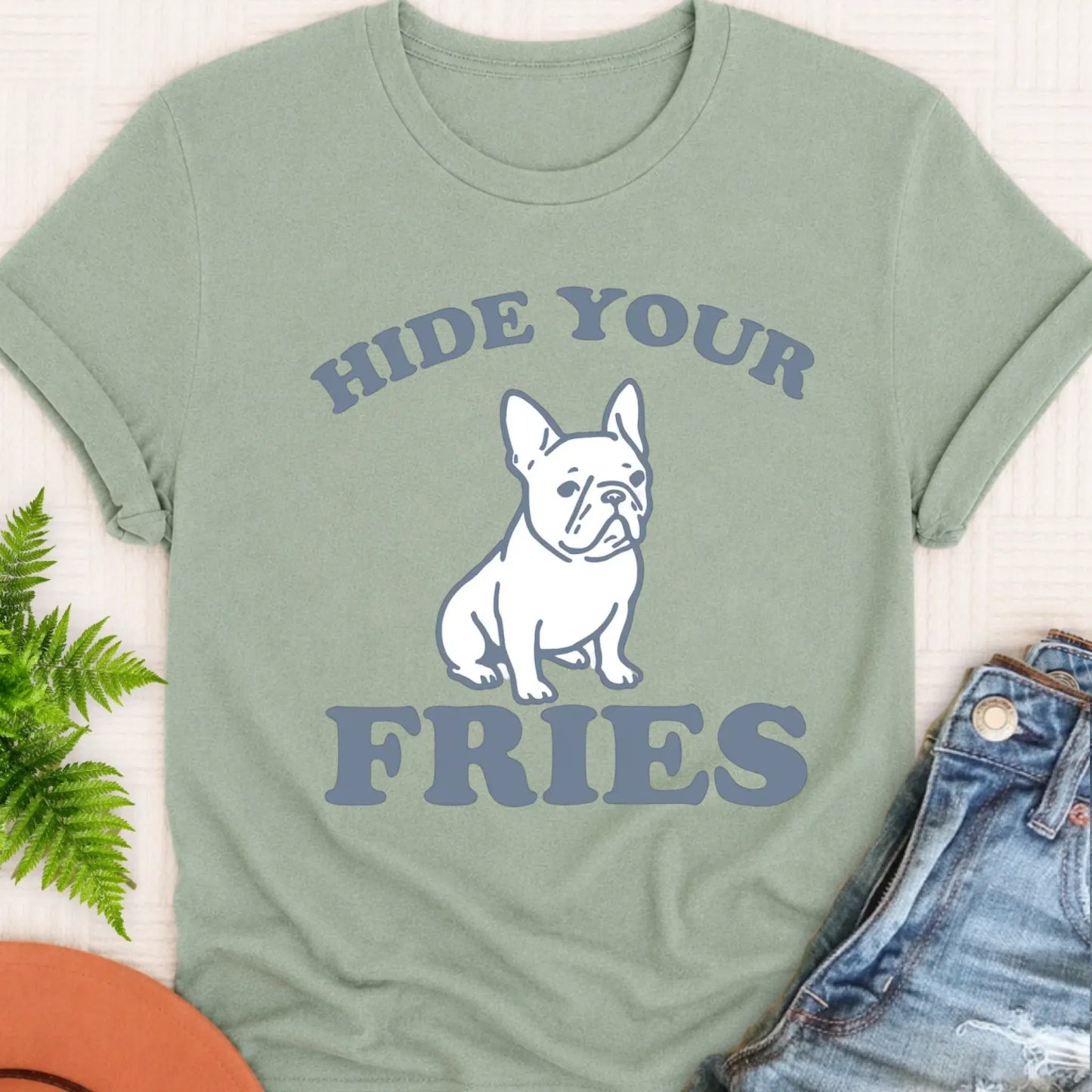 T-Shirt Bay / S Frenchie Bulldog Funny Hide Your Fries Unisex TShirt