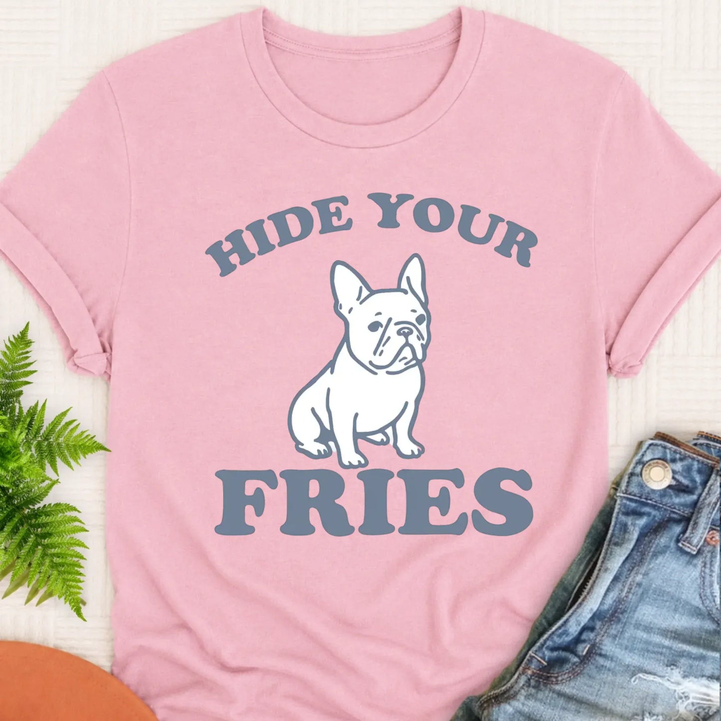 T-Shirt Blossom / S Frenchie Bulldog Funny Hide Your Fries Unisex TShirt