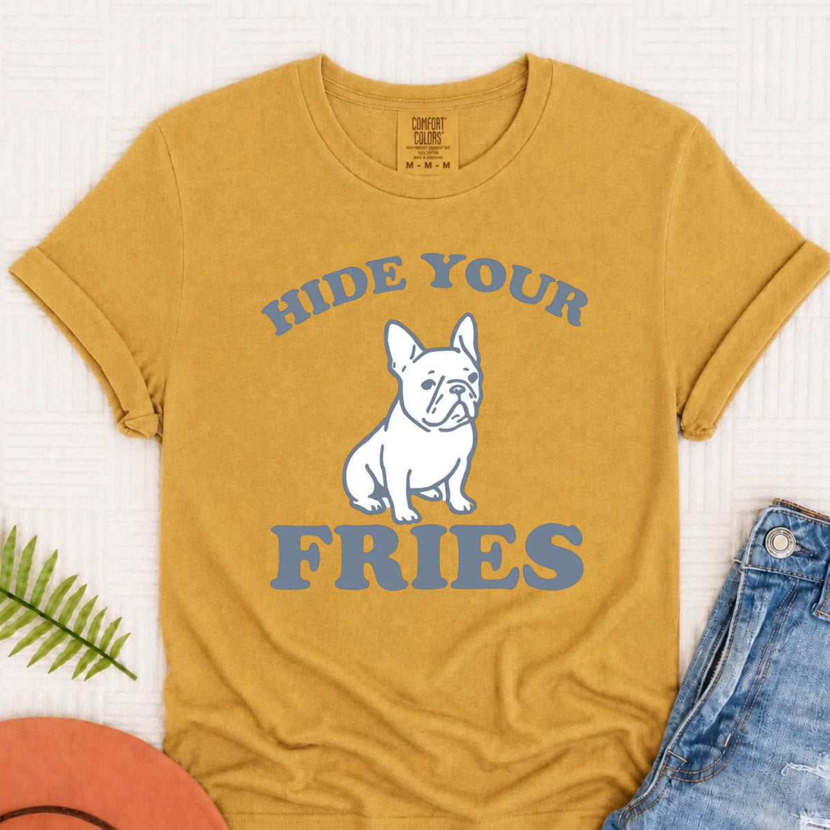 Frenchie Bulldog Funny Hide Your Fries Unisex TShirt Mustard